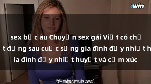 sex bắc âu Chuyện sex gái Việt có chồng: Những bí mật đằng sau cuộc sống gia đình đầy nhiệt huyết và cảm xúc